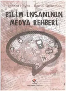 Bilim İnsanının Medya Rehberi (Ciltli)