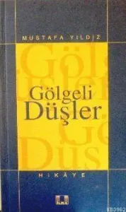 Gölgeli Düşler