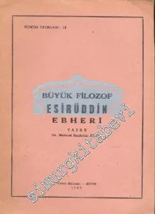 Büyük Filozof Esirüddin Ebheri -        1985