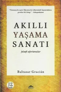 Akıllı Yaşama Sanatı