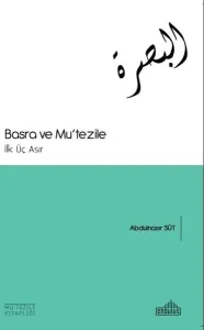 Basra ve Mu'tezile; İlk Üç Asır