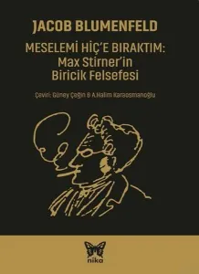 MESELEMİ HİÇ’E BIRAKTIM