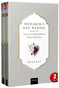 Menâkıb-ı Ebû Hanife: İmam-ı A'zam Ebu Hanife (r.a.)'in Menkîbeleri (2 Cilt)