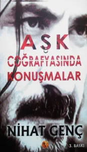 Aşk Coğrafyasında Konuşmalar