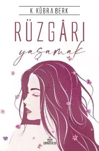 Rüzgârı Yaşamak