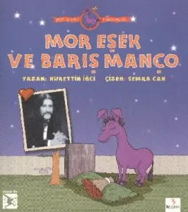 Mor Eşek'in Serüvenleri: Mor Eşek ve Barış Manço B.Boy