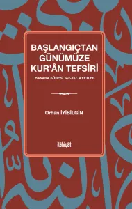Başlangıçtan Günümüze Kur'ân Tefsiri