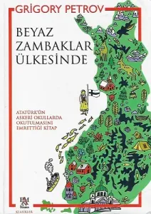 Beyaz Zambaklar Ülkesinde