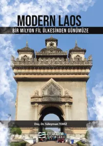 MODERN LAOS  Bir Milyon Fil Ülkesi'nden Günümüze