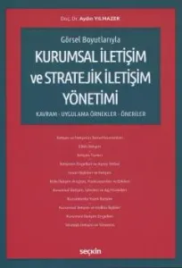 Kurumsal İletişim ve Stratejik İletişim Yönetimi