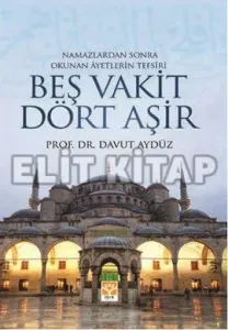 Beş Vakit Dört Aşir