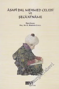 Asafi Dal Mehmed Çelebi ve Şecâatnamesi -