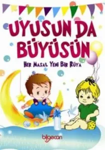Uyusun Da Büyüsün