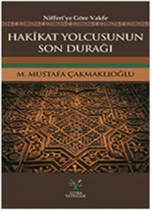 Hakikat Yolcusunun Son Durağı; Niferi'ye Göre Vakfe