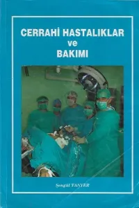Cerrahi Hastalıklar ve Bakımı - 2. El Kitap
