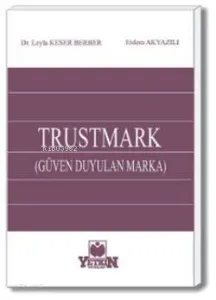 TRUSTMARK (Güven Duyulan Marka)