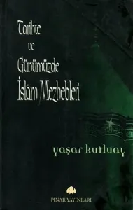 Tarihte ve Günümüzde İslam Mezhepleri