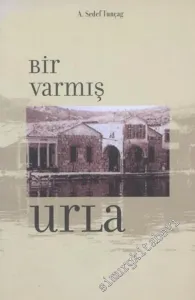 Bir Varmış Urla -        2003