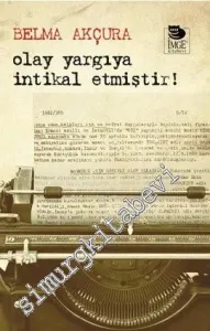 Olay Yargıya İntikal Etmiştir! -         2012