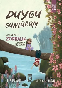 Mira ve Yekta Zorbalık Adası'nda Mücadele