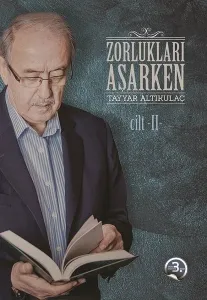 Zorlukları Aşarken 3.Cilt; (Ciltli)