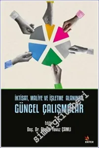İktisat, Maliye ve İşletme Alanında Güncel Çalışmalar -         2023
