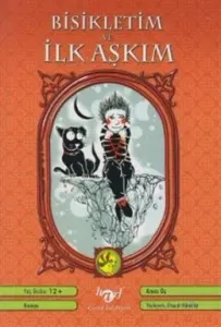 Bisikletim ve İlk Aşkım