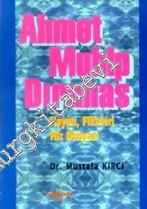 Ahmet Muhip Dıranas: Hayatı, Fikirleri, His Dünyası -        1997