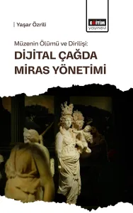 Dijital Çağda Miras Yönetimi