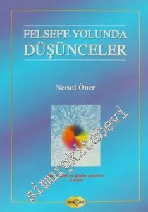 Felsefe Yolunda Düşünceler -         1999