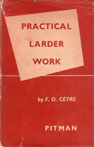 Practical Larder Work