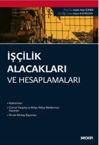 İşçilik Alacakları Ve Hesaplamaları