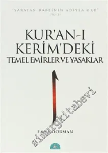 Kur'an-ı Kerim'deki Temel Emirler ve Yasaklar -        2012