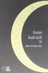Konya Kadı Sicili 10; (1070 - 1071 / 1659 - 1661)