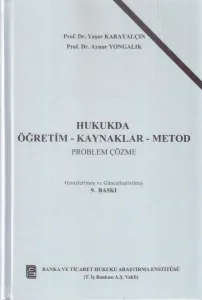 Hukukda Öğretim Kaynaklar Metod Problem Çözme