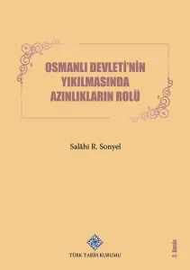 Osmanlı Devleti'nin Yıkılmasında Azınlıkların Rolü