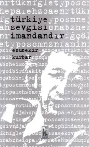 Türkiye Sevgisi İmandandır