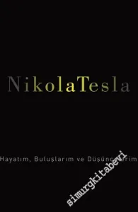 Hayatım, Buluşlarım ve Düşüncelerim -         2017