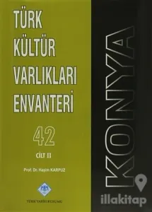 Konya Türk Kültür Varlıkları Envanteri (3 Cilt Takım) (Ciltli)