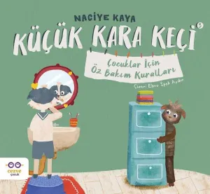 Küçük Kara Keçi 3;Çocuklar İçin Öz Bakım Kuralları