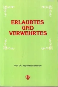 Erlaubtes und Verwehrtes (Helaller ve Haramlar - Almanca)
