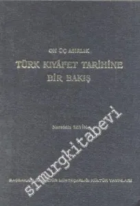 Onüç Asırlık Türk Kıyafet Tarihine Bir Bakış -        1973