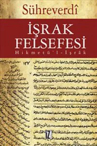 İşrak Felsefesi; Hikmet'ül-İşrak