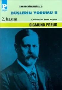 Düşlerin Yorumu 2 - Sigmund Freud