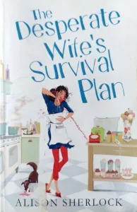 The Desperate Wife's Survival Plan
