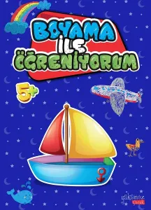 Boyama İle Öğreniyorum +5 Yaş
