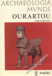 Archaeologia Mvndi Ourartou -        1970