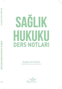 Sağlık Hukuku Ders Notları
