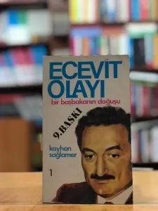 Ecevit Olayı Bir Başbakanın Doğuşu