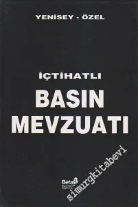 İçtihatlı Basın Mevzuatı -        1996